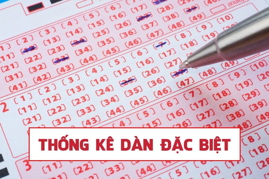 Dàn đặc biệt là những con số có mối liên quan với nhau